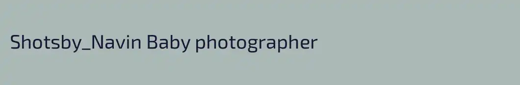 Shotsby_Navin Baby photographer